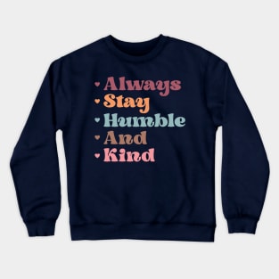 Humble Crewneck Sweatshirt